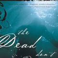 Cover Art for 9780785261810, The Dead Don't Dance by Charles Martin
