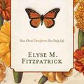 Cover Art for 9781433519512, Because He Loves Me by Elyse M. Fitzpatrick