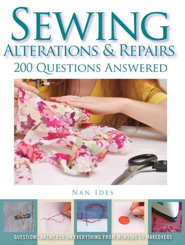 Cover Art for 9781844487592, Sewing Alterations & Repairs: 200 Questions Answered by Nan L. Ides