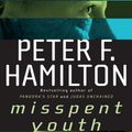 Cover Art for 9780345461643, Misspent Youth by Peter F. Hamilton