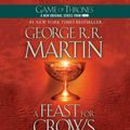 Cover Art for 9780449011911, A Feast For Crows by George R. r. Martin