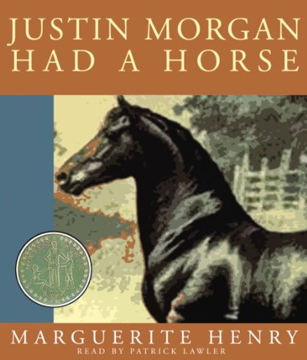 Cover Art for 9780786124053, Justin Morgan Had a Horse by Marguerite Henry