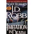 Cover Art for B00F3N1U3K, [(Imitation in Death)] [by: J. D. Robb] by J. D. Robb