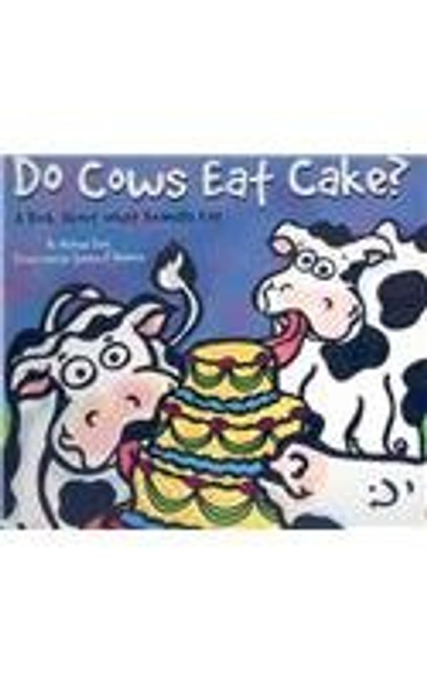 Cover Art for 9781404803718, Do Cows Eat Cake: A Book about What Animals Eat (Animals All Around (Picture Window Books)) by Michael Dahl