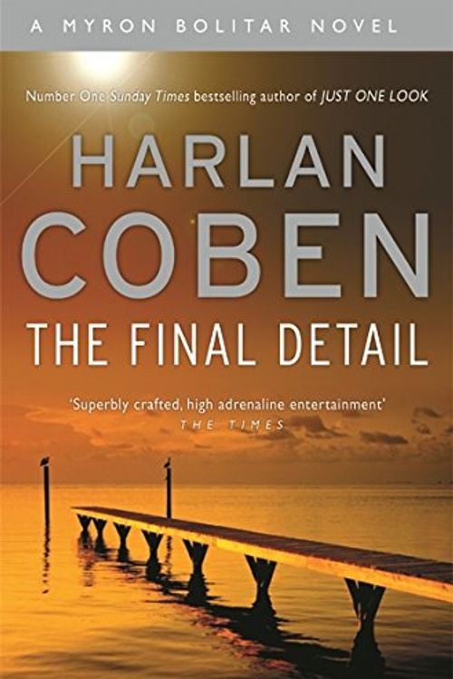 Cover Art for 9780752867304, The Final Detail by Harlan Coben