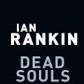Cover Art for 9780307734778, Dead Souls by Ian Rankin