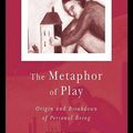 Cover Art for 2370005216682, The Metaphor of Play by Russell Meares