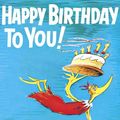 Cover Art for 9780394900766, Happy Birthday to You! by Dr. Seuss