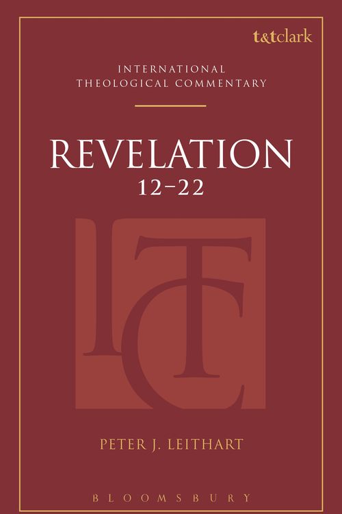 Cover Art for 9780567036452, Revelation 12-22 (T&t Clark International Theological Commentary) by Peter J. Leithart