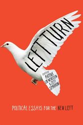 Cover Art for 9780522861433, Left Turn: Political Essays for the New Left by Antony Loewenstein, Jeff Sparrow