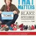 Cover Art for 9780753540244, Start Something That Matters by Blake Mycoskie