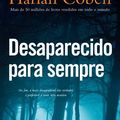 Cover Art for 9788599296707, Desaparecido Para Sempre - Gone For Good (Em Portugues do Brasil) by Harlan Coben
