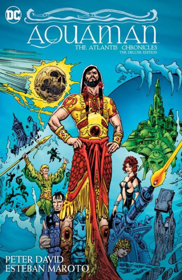 Cover Art for 9781401282776, Aquaman: The Atlantis Chronicles Deluxe Edition by Robert Greenberger, Peter David