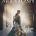 Cover Art for 9781460761311, Bridge of Souls by Fiona McIntosh