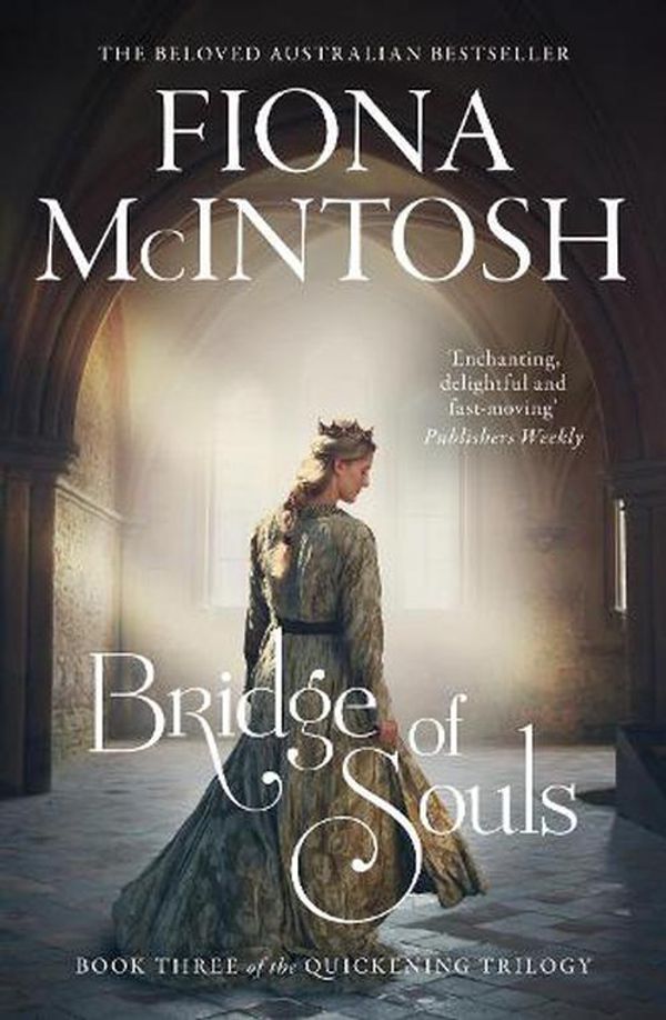Cover Art for 9781460761311, Bridge of Souls by Fiona McIntosh