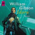 Cover Art for 9783453173323, Idoru. by William Gibson