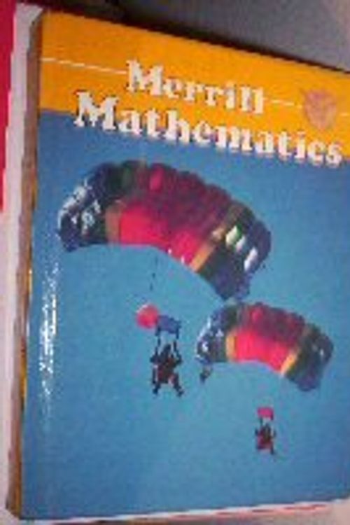 Cover Art for 9780675039079, Merrill, Merrill Mathematics 6th Grade, 1987 ISBN: 067503907x by Merrill