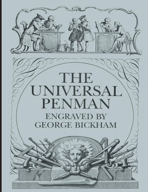 Cover Art for 9781607967552, The Universal Penman by George Bickham