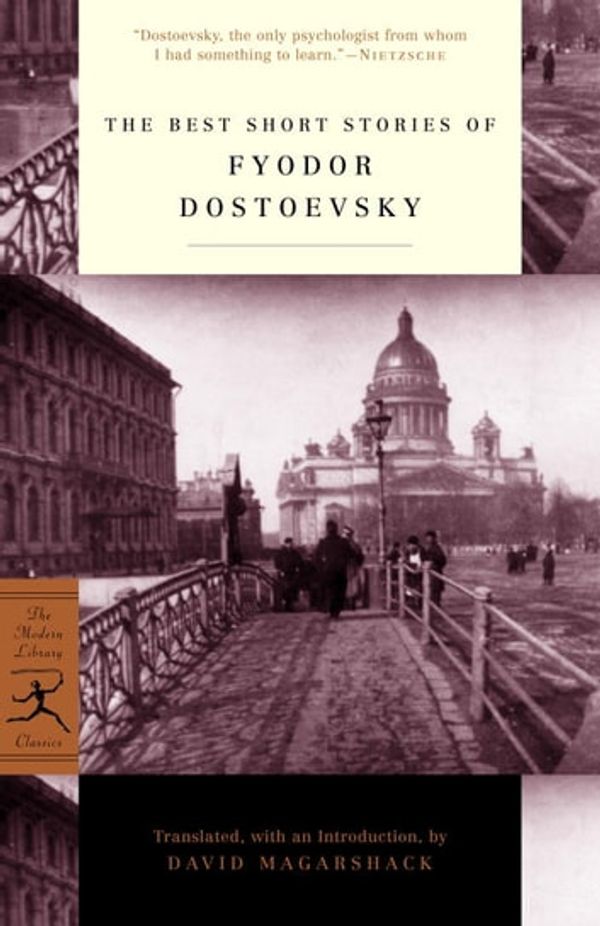 Cover Art for 9780307824080, The Best Short Stories of Fyodor Dostoevsky by F.M. Dostoevsky