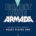 Cover Art for B01C79FXQW, Armada (Spanish Edition) by Ernest Cline