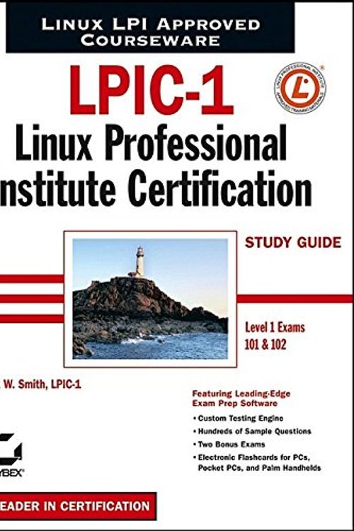 Cover Art for 9780782144253, LPIC-1: Linux Professional Institute Certification Study Guide (Level 1 Exams 101 and 102) by Roderick W. Smith