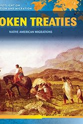 Cover Art for 9781508140597, Broken TreatiesNative American Migrations by Richard Alexander