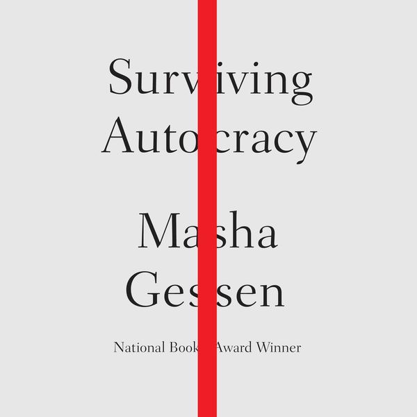 Cover Art for 9780593211496, Surviving Autocracy by Masha Gessen