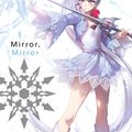 Cover Art for 9781974701582, Mirror Mirror (Rwby: Official Manga Anthology) by Various