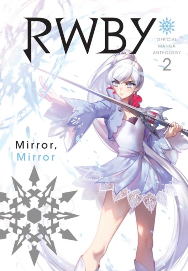 Cover Art for 9781974701582, Mirror Mirror (Rwby: Official Manga Anthology) by Various