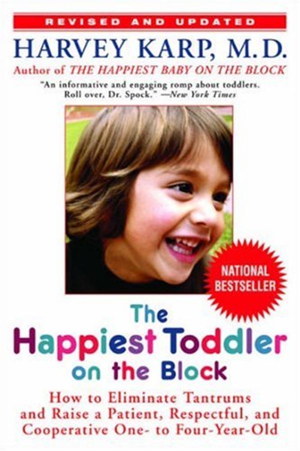 Cover Art for 9780553802566, The Happiest Toddler on the Block by Harvey Karp, Paula Spencer