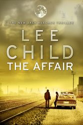 Cover Art for 9780593065709, The Affair: (Jack Reacher 16) by Lee Child