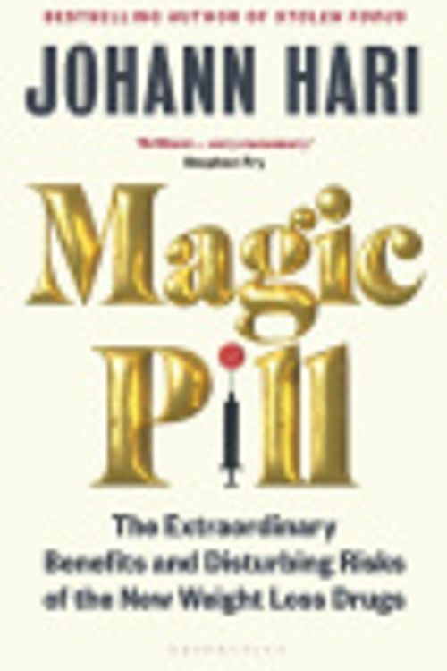 Cover Art for 9781526670120, Magic Pill by Johann Hari