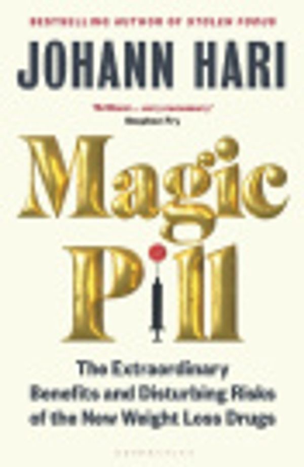 Cover Art for 9781526670120, Magic Pill by Johann Hari