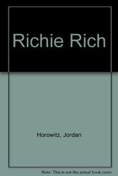 Cover Art for 9780590250863, Richie Rich by Jordan Horowitz