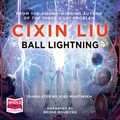 Cover Art for B07BWQW25F, Ball Lightning by Cixin Liu