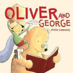 Cover Art for 9781925059083, Oliver and George by Peter Carnavas