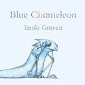 Cover Art for 9780330518758, Blue Chameleon by Emily Gravett