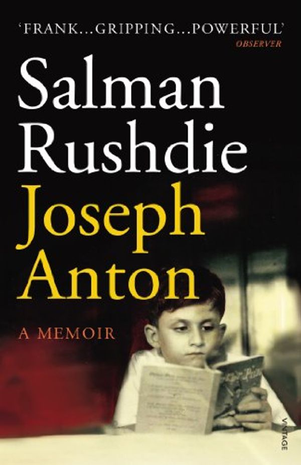 Cover Art for B008AX18Y6, Joseph Anton: A Memoir by Salman Rushdie