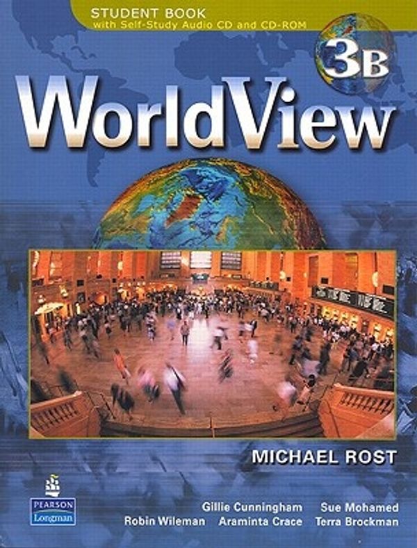 Cover Art for 9780132390378, WorldView 3 Student Book 3B w/CD-ROM (Units 15-28) by Michael Rost