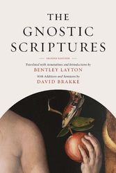 Cover Art for 9780300208542, The Gnostic Scriptures, Second Edition by Bentley Layton, David Brakke, John Collins