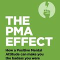 Cover Art for B07HWKMNTT, The PMA Effect by John Joseph