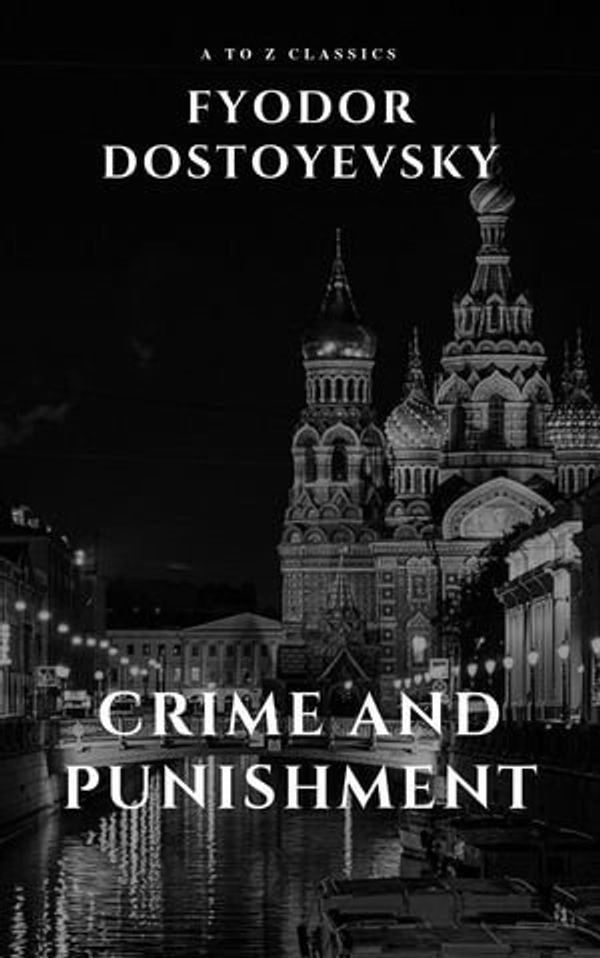 Cover Art for 9782380370867, Crime and Punishment by Fyodor Dostoevsky by Fyodor Dostoyevsky