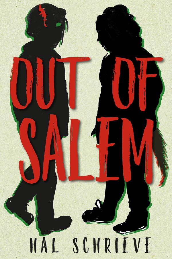 Cover Art for 9781609809010, Out of Salem by Hal Schrieve