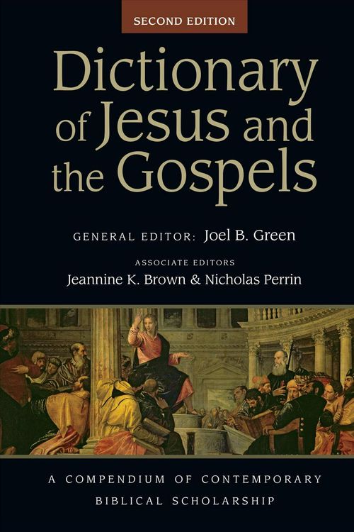 Cover Art for 9780830824564, Dictionary of Jesus and the Gospels by Joel B Green