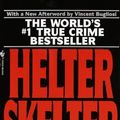 Cover Art for 9780553574357, Helter Skelter: the True Story of the Manson Murders by Vincent Bugliosi