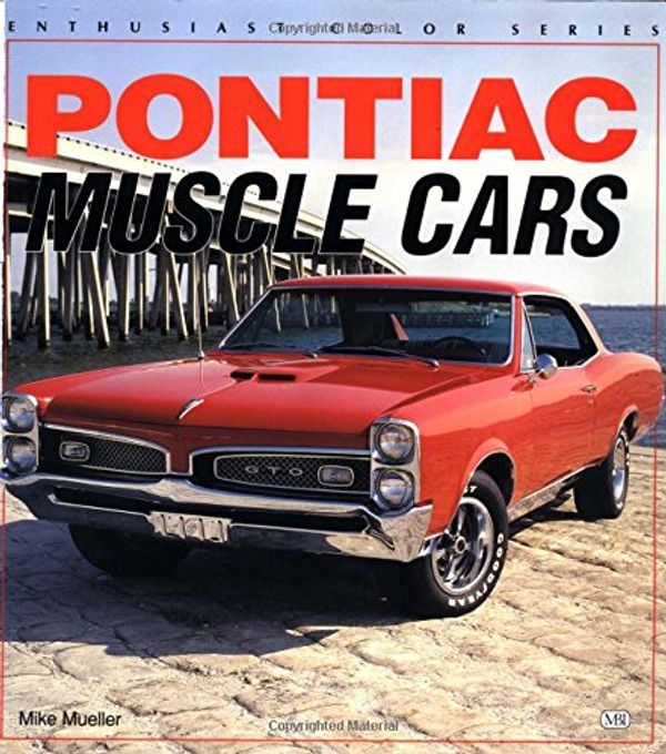 Cover Art for 9780879388638, Pontiac Muscle Cars by Mike Mueller