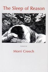 Cover Art for 9781904130536, The Sleep of Reason by Morri Creech