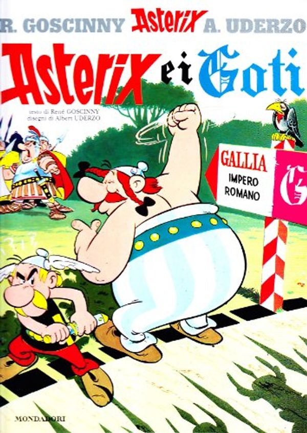 Cover Art for 9788804268697, Asterix e i Goti: Asterix E I Goti by René Goscinny, Albert Uderzo