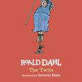 Cover Art for 9780141361628, The Twits by Roald Dahl, Quentin Blake