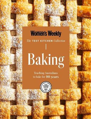 Cover Art for 9781761220715, Test Kitchen Baking by The Australian Women's Weekly